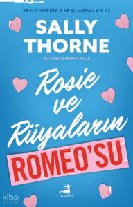 Rosie ve Rüyaların Romeo'su - Beklenmedik Karşılaşmalar 3