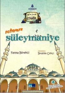 Rotamız Süleymaniye