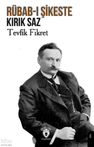 Rübab-ı Şikeste (Kırık Saz)