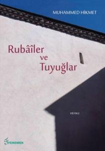 Rubâîler ve Tuyuğlar