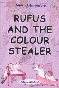 Rufus And The Colour Stealer