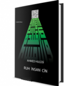 Ruh-İnsan-Cin