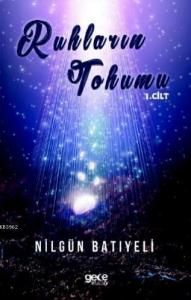 Ruhların Tohumu; 1 Cilt