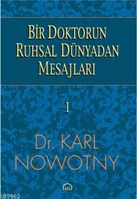 Ruhsal Dünyadan Mesajlar 1.Cilt