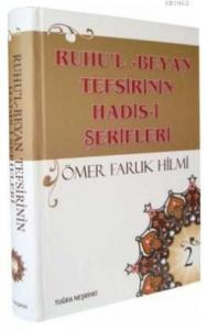 Ruhu'l-Beyan Tefsirinin Hadis-i Şerifleri (Cilt-2)