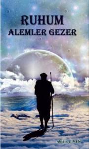 Ruhum Alemler Gezer