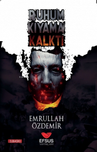 Ruhum Kıyama Kalktı