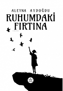 Ruhumdaki Fırtına