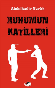 Ruhumun Katilleri