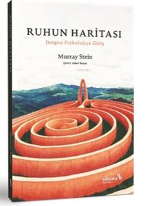 Ruhun Haritası - Jungcu Psikolojiye Giriş