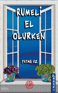 Rumeli El Olurken