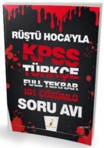 Rüştü Hoca'yla KPSS Türkçe Soru Avı 101 Çözümlü Soru