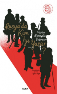 Rusya’da Kim İyi Yaşar?