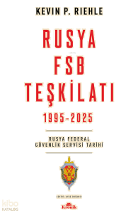 Rusya FSB Teşkilatı 1925 - 2025