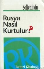 Rusya Nasıl Kurtulur