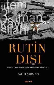 Rutin Dışı; Jitem - Kayıp Silahlar ve Harcanan Hayatlar