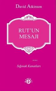 Rut'un Mesajı; Sığınak Kanatları