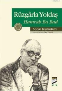 Rüzgârla Yoldaş; Hamrah Ba Bad