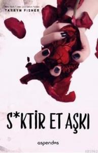 S*ktir Et Aşkı