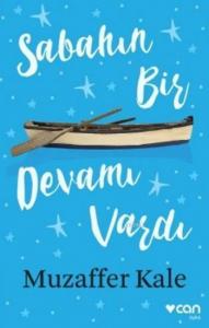 Sabahın Bir Devamı Vardı