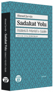 Sadakat Yolu;Uddetü’l-Mürîdi’s-Sâdık