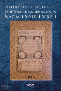Şadi Töre Cihangiroğlu'nun Nazım-ı Siyer-i Şerif'i Cilt 2
