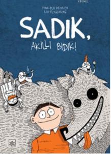 Sadık, Akıllı Bıdık