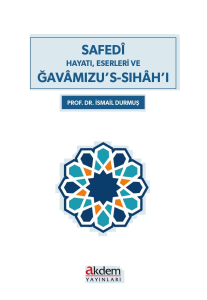 Safedî ;Hayatı, Eserlerı Ve Gavâmızu’s-Sıhah’ı