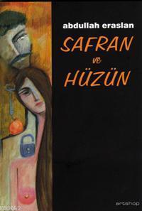 Safran ve Hüzün