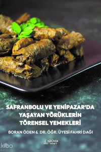 Safranbolu ve Yenipazar’da Yaşayan Yörüklerin Törensel Yemekleri