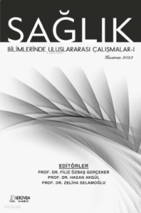 Sağlık Bilimlerinde Uluslararası Çalışmalar-I