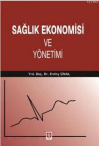 Sağlık Ekonomisi ve Yönetimi