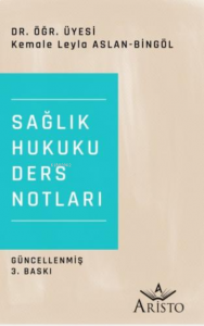 Sağlık Hukuku Ders Notları