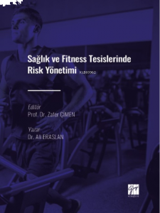 Sağlık ve Fitness Tesislerinde Risk Yönetimi