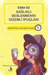 Sağlıklı Beslenmenin Gizemli İpuçları - Dedektif Duru Gerçeğin Peşinde 1