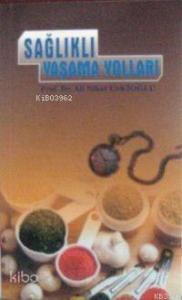 Sağlıklı Yaşam Yolları (Çantaboy)