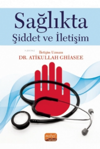 Sağlıkta Şiddet ve İletişim