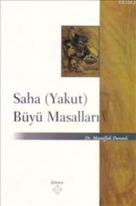 Saha (Yakut) Büyü Masalları