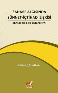 Sahabe Algısında Sünnet-İçtihad İlişkisi