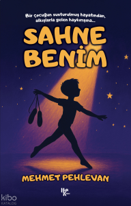 Sahne Benim