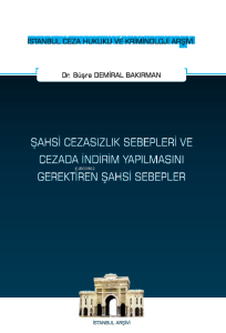 Şahsi Cezasızlık Sebepleri ve Cezada İndirim Yapılmasını Gerektiren Şahsi Sebepler