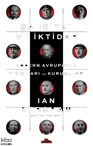 Şahsiyet ve İktidar;Modern Avrupa’nın Yıkıcıları ve Kurucuları