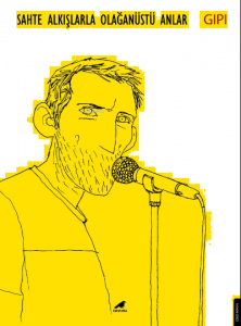 Sahte Alkışlarla Olağanüstü Anlar