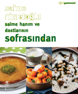 Saime Hanım ve Dostlarının Sofrasından
