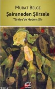 Şairaneden Şiirsele