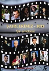 Şairlerimiz 2013