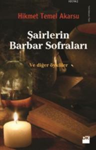 Şairlerin Barbar Sofraları