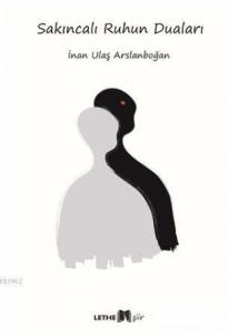 Sakıncalı Ruhun Duaları