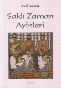 Saklı Zaman Ayinleri
