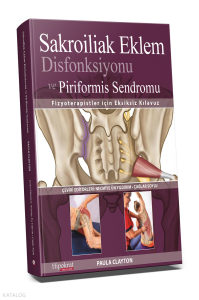 Sakroiliak Eklem Disfonksiyonu ve Piriformis Sendromu